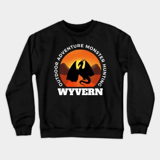 Wyvern - Outdoor Adventure Monster Hunting - Fantasy - Funny Crewneck Sweatshirt